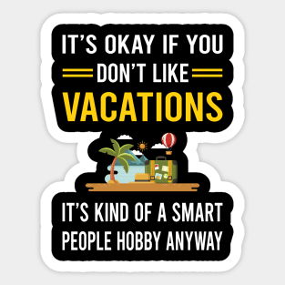 Smart People Hobby Vacation Holiday Sticker